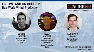 SVVS 2025; On Time and On Budget: Real World Virtual Production ...