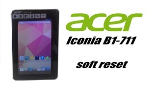 Acer Iconia B1-711 / 710 - Soft Reset screenshot 4