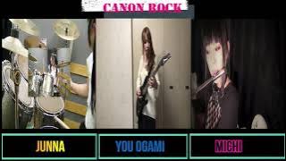 Canon Rock | Collaboration | JUNNA | MICHI | YOU OGAMI
