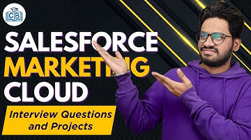 Salesforce Marketing Cloud Interview Questions and Projects | SFMC Tutorial | CyberBrainer