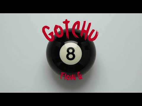 Flow G - Gotchu