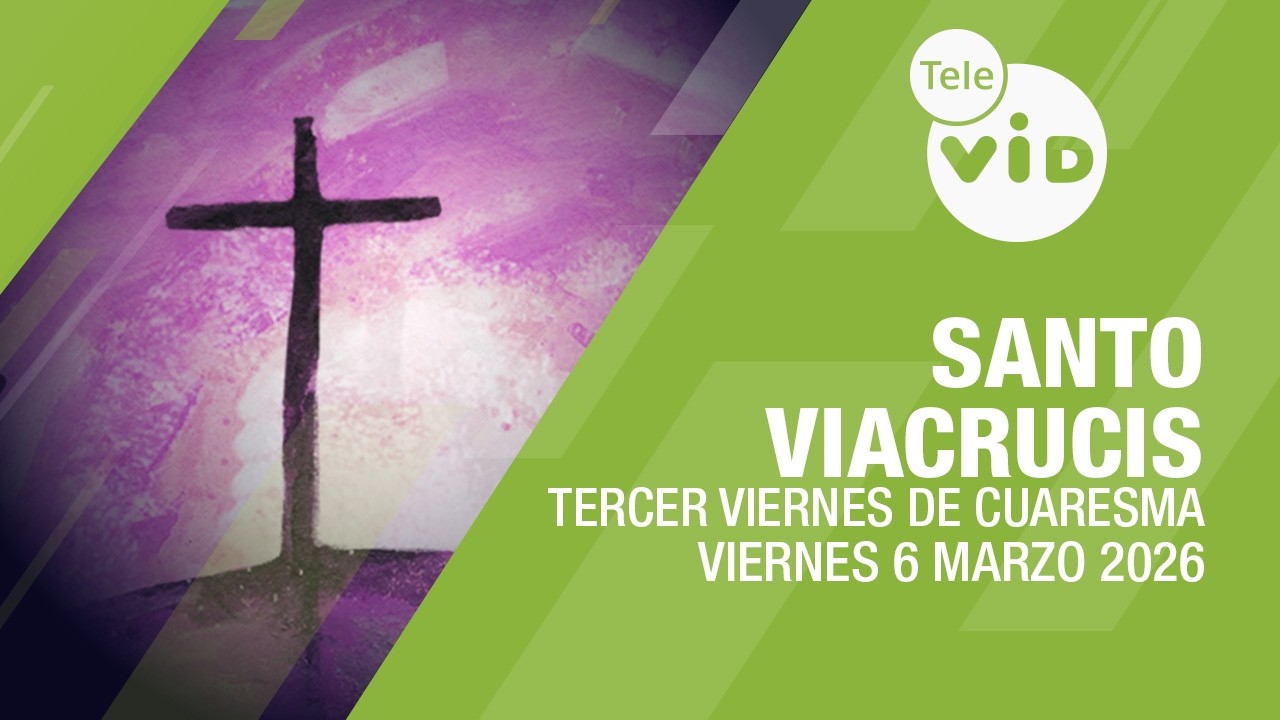 Santo Viacrucis de hoy Viernes 6 de Marzo 2026 ✝️ Tercer Viernes de Cuaresma | Tele VID