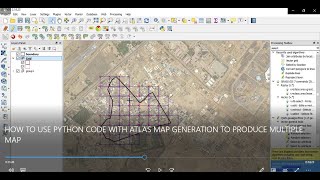 HOW TO USE PYTHON CODE WITH ATLAS MAP GENERATION TO PRODUCE MULTIPLE MAP
