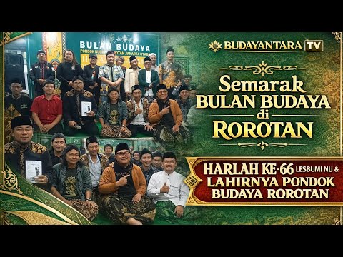 Semarak Bulan Budaya di Rorotan | Harlah ke-66 Lesbumi NU & Lahirnya Pondok Budaya Rorotan