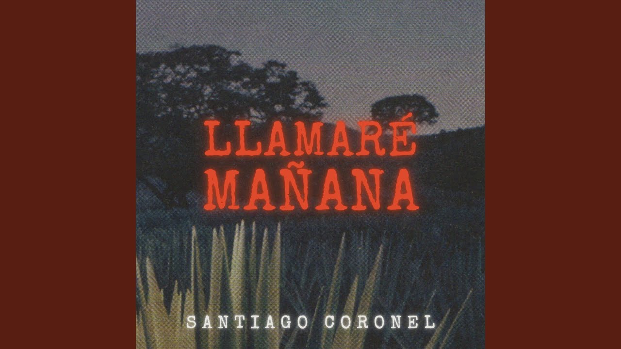 Llamaré Mañana - YouTube