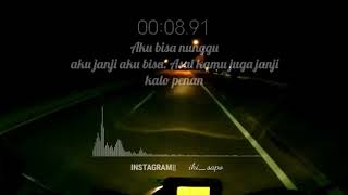 STORY WA BAPER || KANGEN PACAR