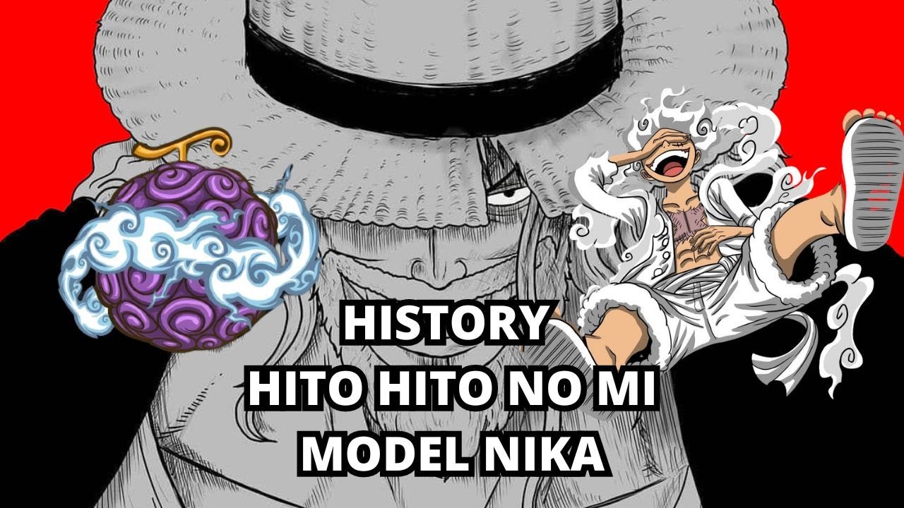 Hito Hito no Mi, Model: Nika is the First Devil Fruit in the World of One  Piece? 