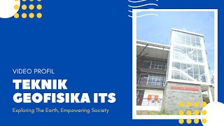Profil Departemen Teknik Geofisika ITS