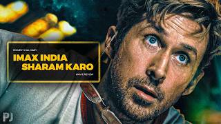 Imax India Sharam Karo Project Hail Mary Review