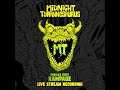 Midnight Tyrannosaurus (woulda been) Rampage 2020 LIVE STREAM SET