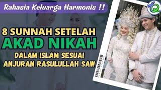 Rahasia Sukses Pernikahan | 8 Sunnah Setelah Akad Nikah dalam Islam yang Wajib Anda Ketahui‼️ Rahasia Sukses Pernikahan | 8 Sunnah Setelah Akad Nikah dalam Islam yang Wajib Anda Ketahui‼️