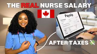 My Nurse Salary in Canada Before vs After Taxes