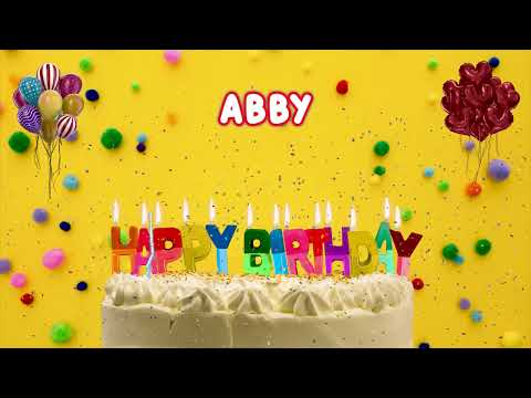 ABBY Happy Birthday Song – Happy Birthday to you song