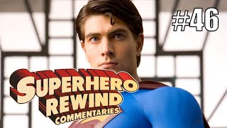 Superman Returns (2006) | The Superhero Rewind Commentary Project