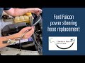 Ford Falcon BA/BF power steering hose replacement