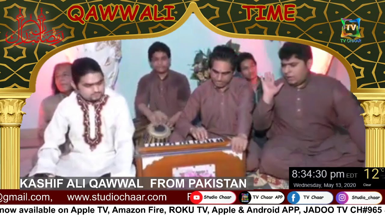 STUDIO CHAAR PRODUCTION PRESENTS " QAWWALI TIME WITH KASHIF ALI " ONLY