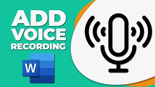 How to add voice recording to word document