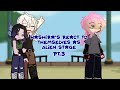 Hashira’s react to themselves as Alien stage PT.3//Alnstxkny//short//Gl2