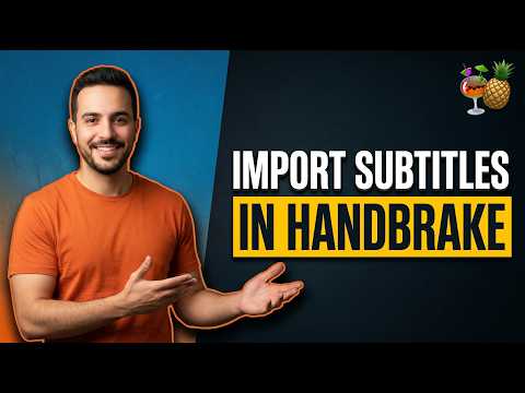 How To Import Subtitles In HandBrake (Easy Guide)