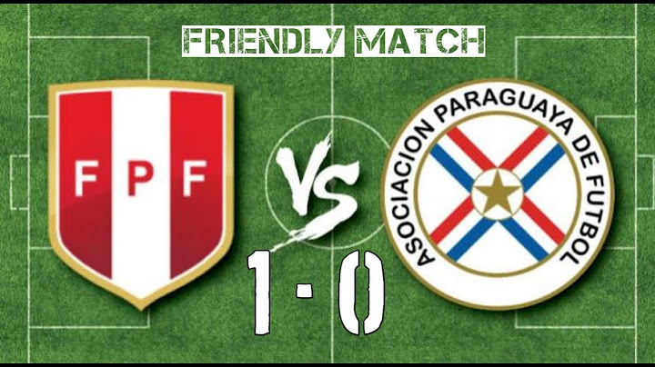 HIGHLIGHTS Peru vs  Paraguay  ( 1 - 0) Friendly Match 23 March 2019