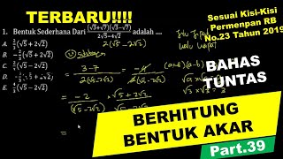 Prediksi Soal TIU HOTS CPNS Terbaru 2020 - BERHITUNG (BENTUK AKAR) (Part.39)
