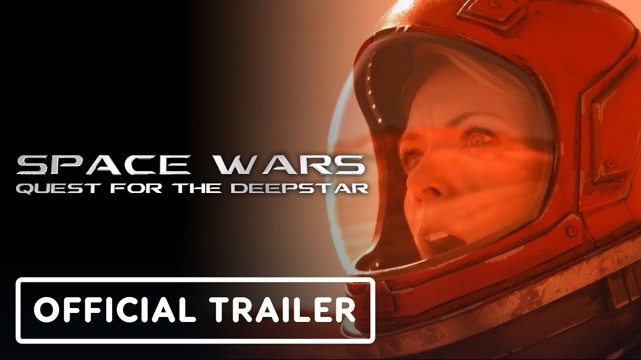 Space Wars: Quest for the Deepstar - Official Trailer (2023) 