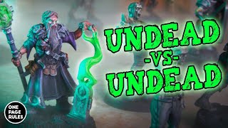 VAMPIRIC UNDEAD vs MUMMIFIED UNDEAD - OnePageRules SKIRMISH!!! (250pts)