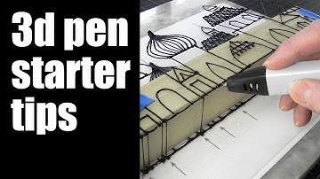 3d pen basics: 8 hacks to get started