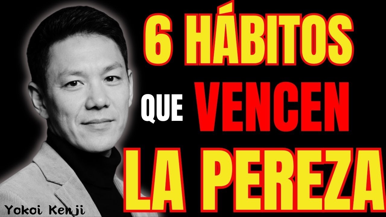 Yokoi Kenji: Despierta tu potencial: 6 hábitos para vencer la pereza antes de las 6 AM