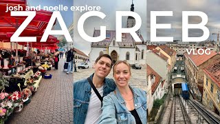 Exploring Zagreb, Croatia in Under 24 Hours! WE DID SO MUCH!