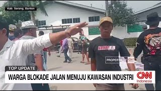 Warga Blokade Jalan Menuju Kawasan Industri Cikande Serang