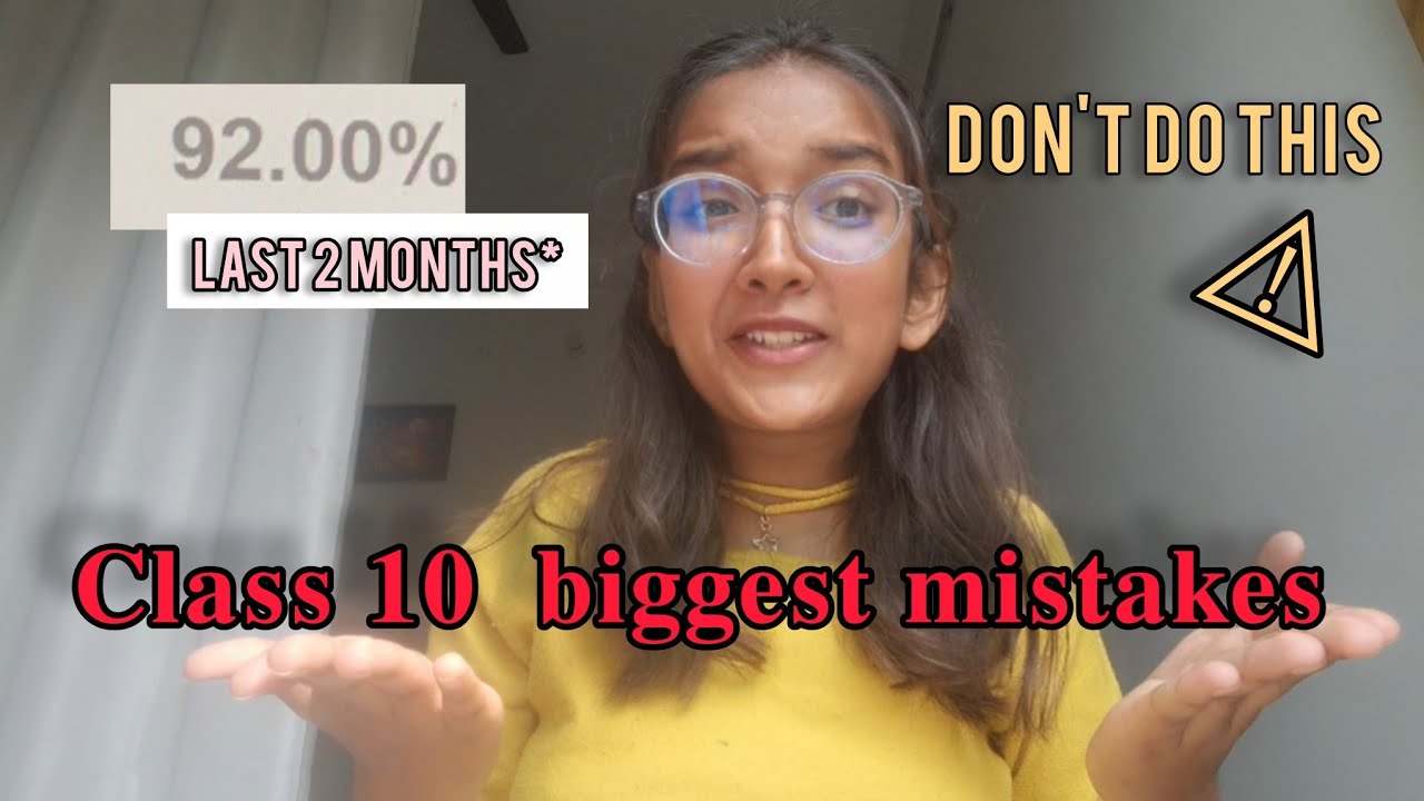 STOP 10 MISTAKES 10th graders make that cost board marks  