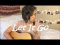 James Bay - LET IT GO - Cover