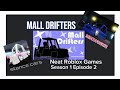 Mall Drifters (review) Neat Roblox Games S1 E2