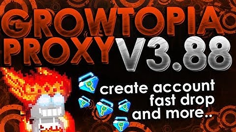 Growtopia Proxy for v3.88 | Wrench Pull | Custom Drop(CDrop) | Fast Drop | Auto Tax