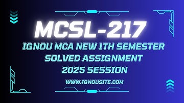 IGNOU MCSL-217 solved assignment January-July 2025 free Download || MCA 1st semester assignment.