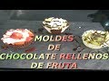 #moldes de chocolate rellenos de frutas con nata