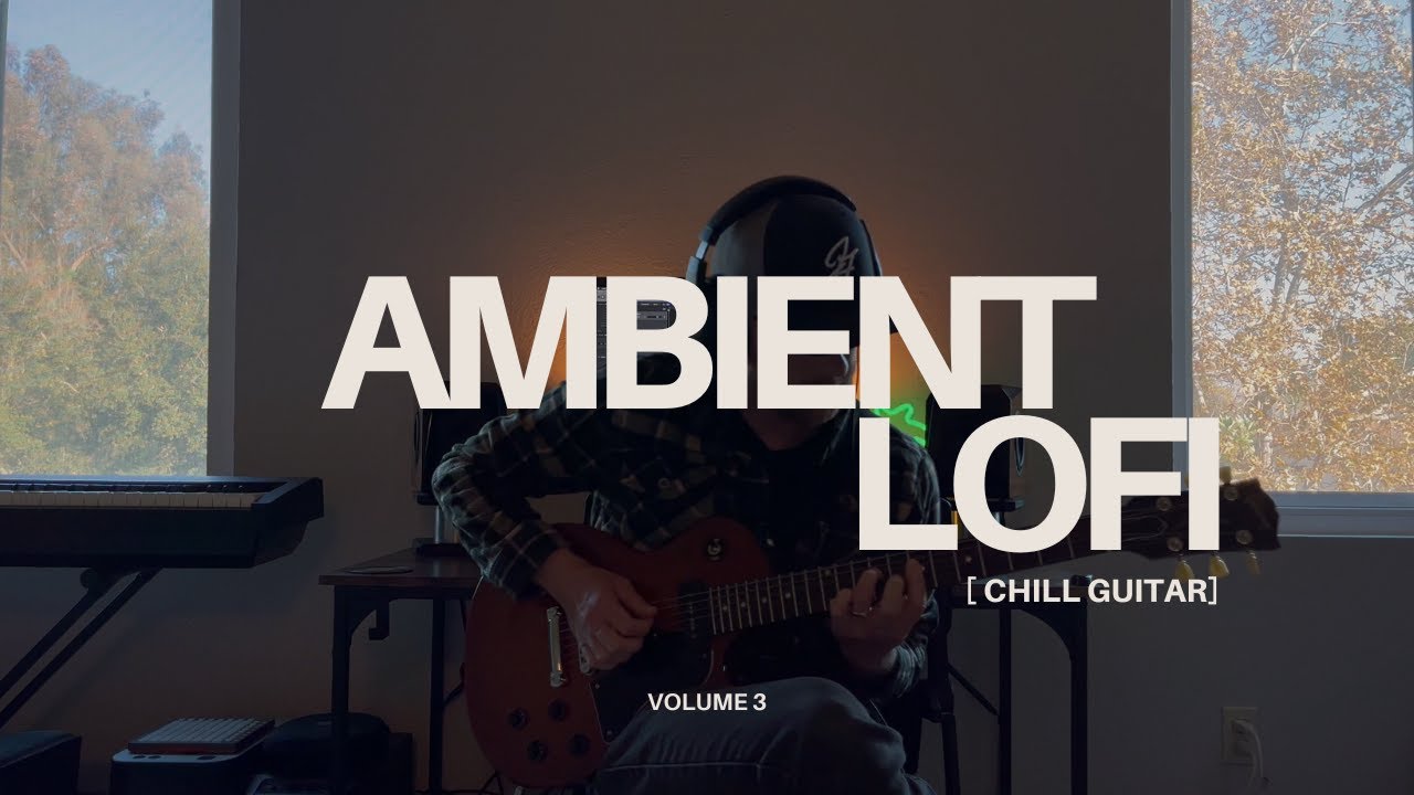 Ambient Lofi - Vol. 3