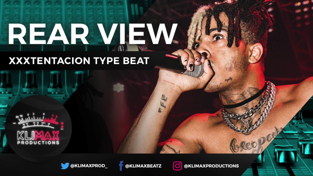 [FREE] XXXTENTACION Type Beat - "Rear View" (Prod. By Klimax Productions) 2018