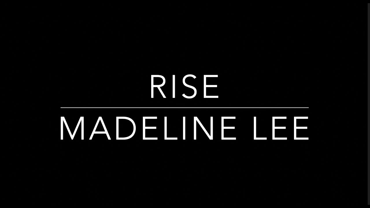 Rise by Madeline Lee
