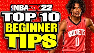 NBA 2K22 Top 10 Beginner Tips- Get Wins ASAP!
