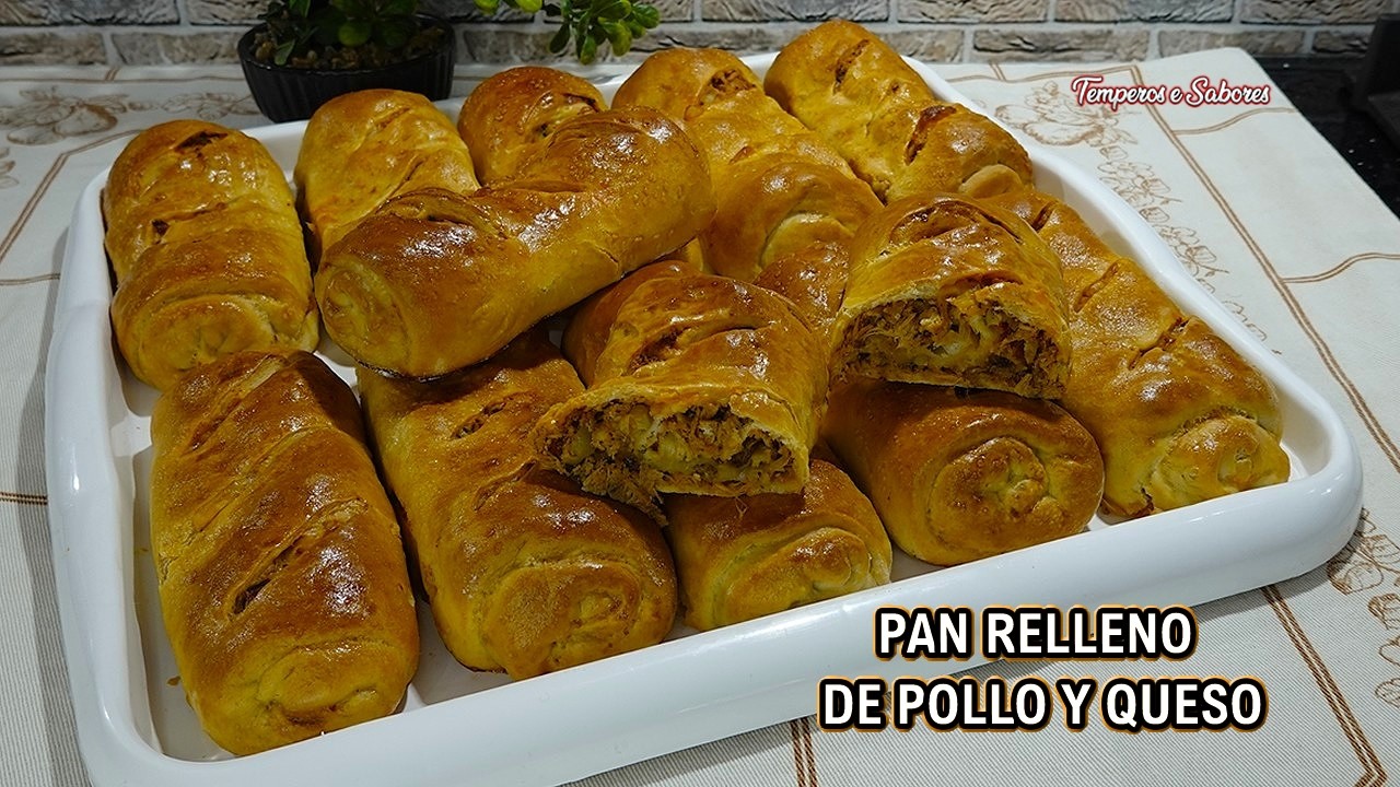 PAN RELLENO DE POLLO Y QUESO Tan Delicioso y Fácil de Preparar que es Irresistible te Encantará