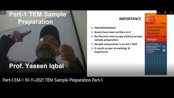 Part 1 EM 1 10 11 2021 TEM Sample Preparation Part 1