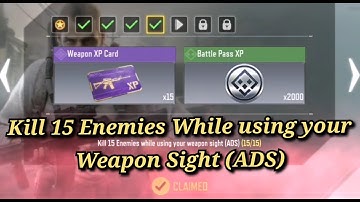 Kill 15 Enemies While using your Weapon Sight (ADS) Call Of Duty Mobile Complete Task