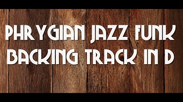 D Phrygian Jazz Funk Backing Track