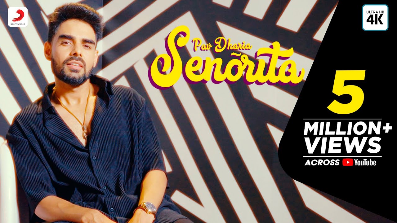 Senõrita Lyrics Pav Dharia Senõrita Lyrics Pav Dharia