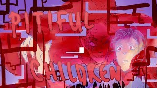 PITIFUL CHILDREN - BE MORE CHILL ANIMATIC