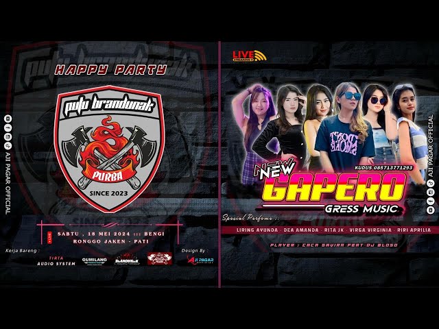 🔴LIVE NEW GAPERO GRESS MUSIC - HAPPY PARTY PUTU BRANDUNAK - RONGGO JAKEN PATI class=