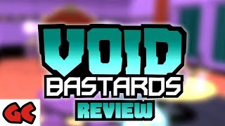 Void Bastards | Review