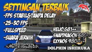 SETTINGAN TERBAIK!!! | need for speed most wanted dolphin ishiiruka fps stabil dan suara jernih